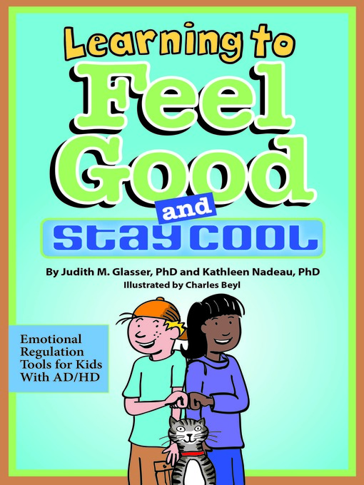 Title details for Learning to Feel Good and Stay Cool by Judith M. Glasser - Available